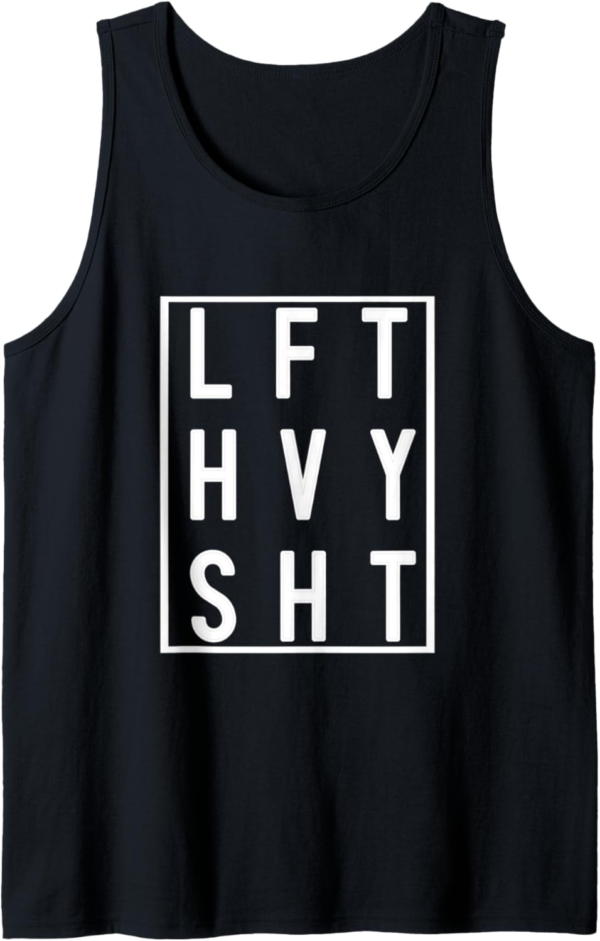 LFT HVY SHT Lift Heavy Gym Workout For Weight Lifters Tank T... - Image 2